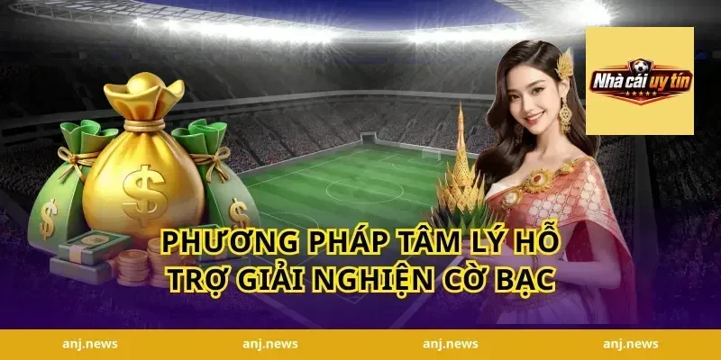 Phương Pháp Tâm Lý Hỗ Trợ Giải Nghiện Cờ Bạc